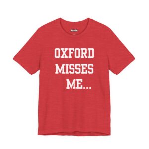 Oxford Misses Me